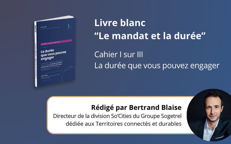 Livre Blanc Le mandate et la durée - cahier I sur III